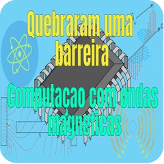 Computação Com Ondas Magnéticas.