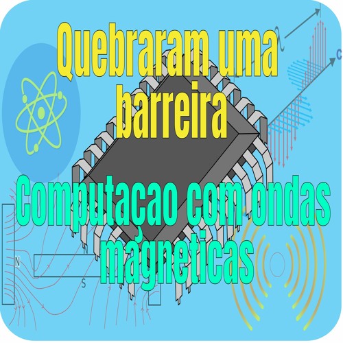Computação Com Ondas Magnéticas.