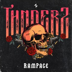 THNDERZ - Rampage (Radio Edit)