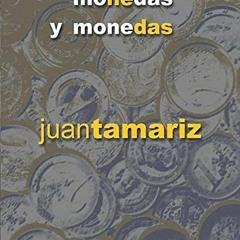 [GET] EBOOK 📨 Monedas, monedas y monedas (Spanish Edition) by  Juan Tamariz Tamariz