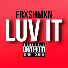 Luv It