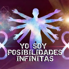 Yo Soy Posibilidades Infinitas (mantra con subs)