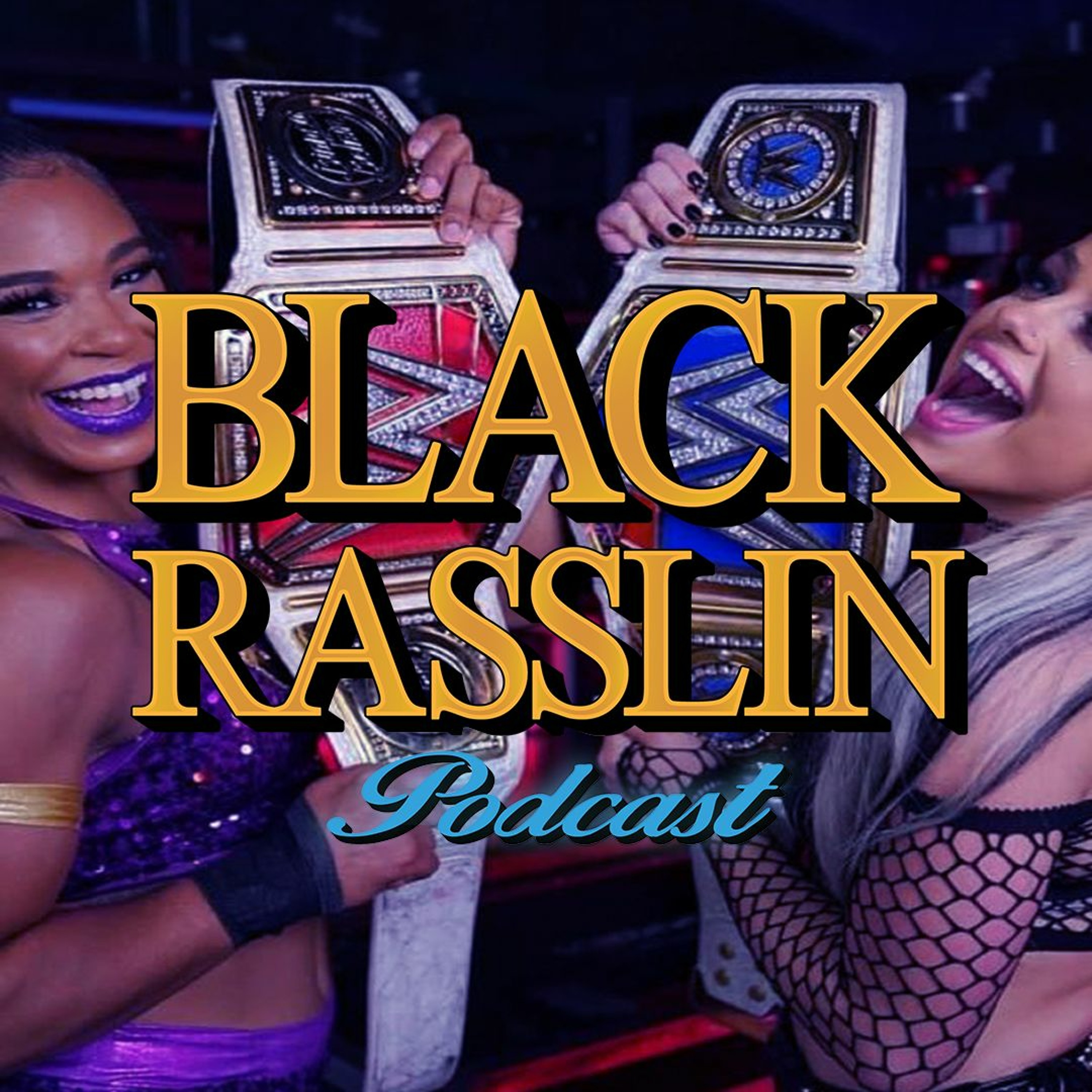 The Black Rasslin\' Podcast