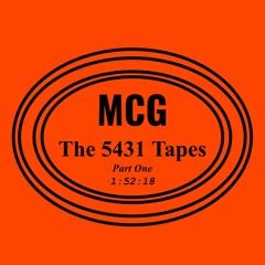 The 5431 Tapes, Part One