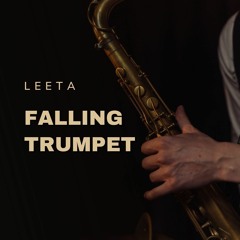 LeeTA - Falling Trumpet (Original mix)