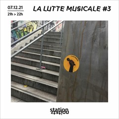 La Lutte Musicale #3