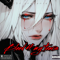Bleed 4 My Tears