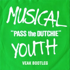 Musical Youth - Pass The Dutchie (Veak Bootleg) [Liondub FREE Download]