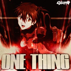 GIZMØ - ONE THING