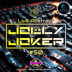 Jolly Joker Presents Live Abstract 50