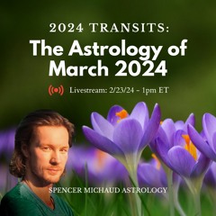The Astrology of March 2024