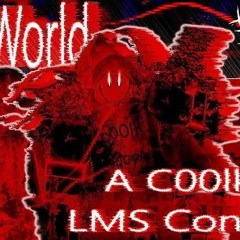 Forsaken UST - Our World - C00lkid LMS