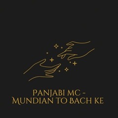 Panjabi MC - Mundian To Bach Ke (BlØØM Remix)