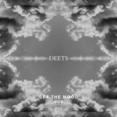 Deets - Set the Mood 004 (Oefenmeesters)