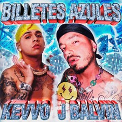 Kevvo Ft. J Balvin - Billetes Azules (Dj Salva Garcia & Alex Melero 2020 Edit)