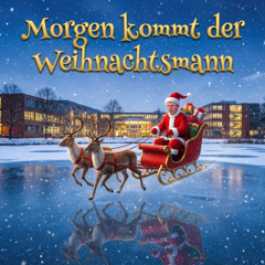Morgen kommt der Weihnachtsmann