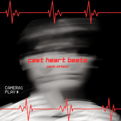 Panic Attack - Fast Heart Beats (FREE DL)