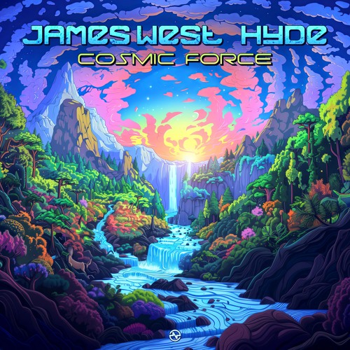 James West & Hyde - Cosmic Force