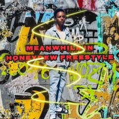 Eddy_Wizard - Meanwhile In Honeydew Freestyle x (Prod.by) Mkh Wayne.mp3