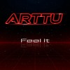 Download Video: Arttu - Feel It