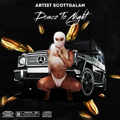 ScottGalan Official Audio-Track (Disco - To - Night)-The Album Feel Good