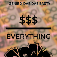 Money Over Everything (Feat. Dae’dae Easty)