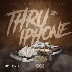 Boone The Engineer-  Thru The IPhone