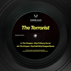 The Terrorist - Chopper (Shy FX Remix)