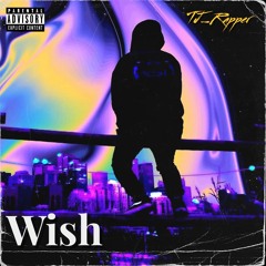 Wish (Prod by trenax)
