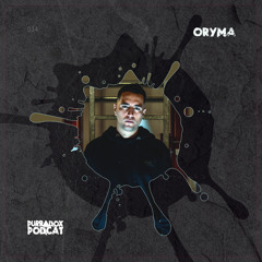 PODCAT #034 - ORYMA