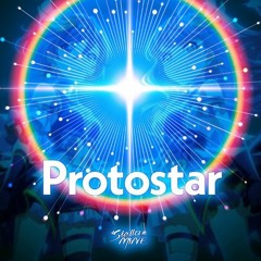 Protostar || Stella MiNE
