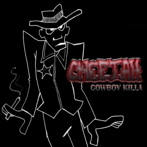 Cheetah - Cowboy Killa