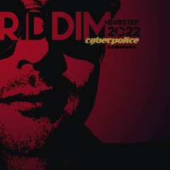 Riddim & Dubstep [Cyberpolice!] [±140/2 BPM] 🚨