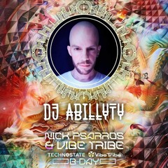Nick & Vibe Tribe B Day Psytrance Mix - Abillyty 30-09-2022