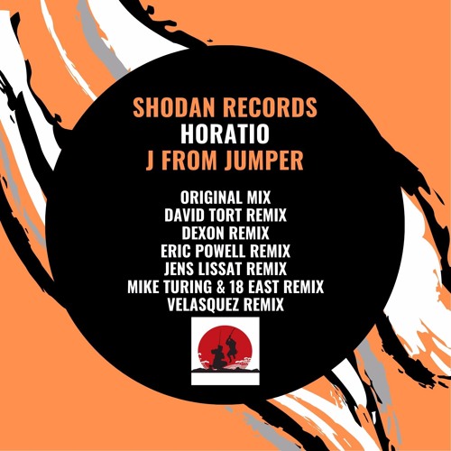 PREMIERE: Horatio - J From Jumper (David Tort Remix) [SHODAN RECORDS]