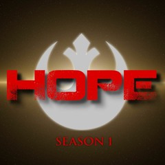 Hope End Credits Season 1 - Star Wars "Hope" Original Motion Picture Soundtrack