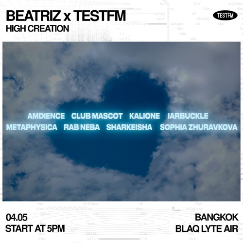 BEATRIZ X TESTFM w/ Rab Neba