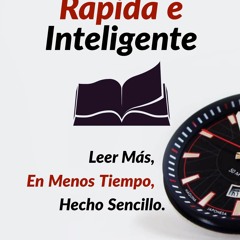 Download PDF Lectura R Pida E Inteligente Leer M S, En Menos Tiempo, Hecho