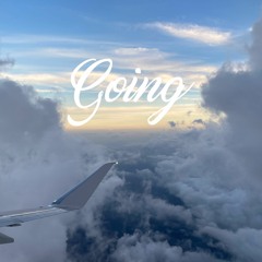 Going