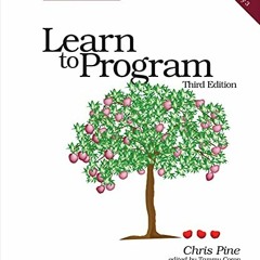 Download pdf Learn to Program by  Chris Pine