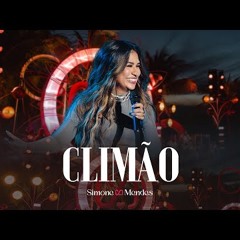 Simone Mendes - CLIMÃO (DVD Cantando Sua História)