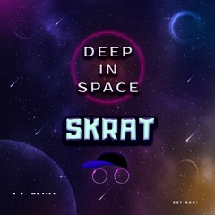 Set Deep in Space - Skrat