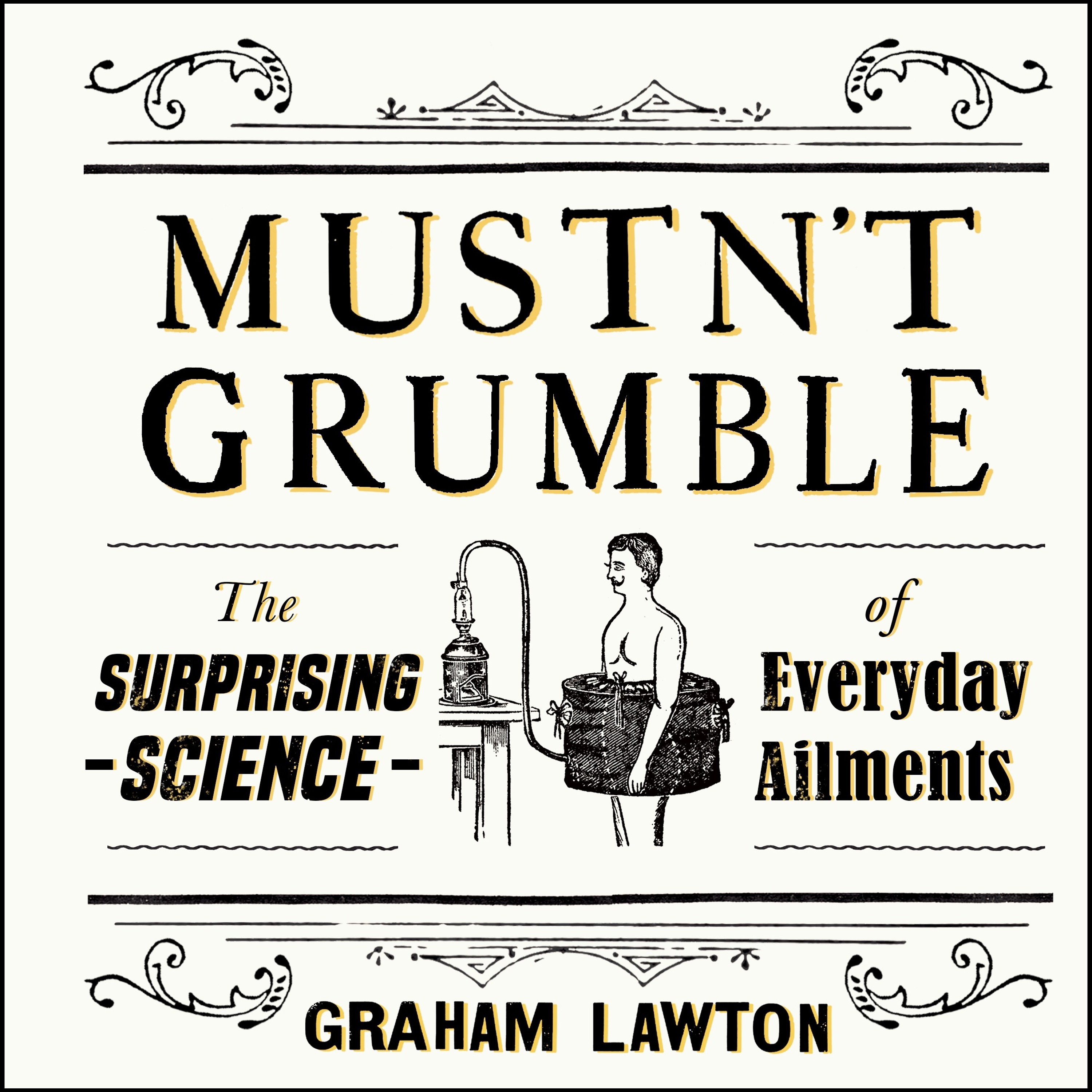cover of episode MUSN'T GRUMBLE by Graham Lawton, read by David Morely Hale - audiobook extract