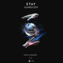 Stay - Nicky Romero (GLARED Progressive Edit)