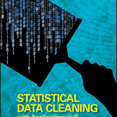 free PDF ✔️ Statistical Data Cleaning with Applications in R by  Mark van der Loo &