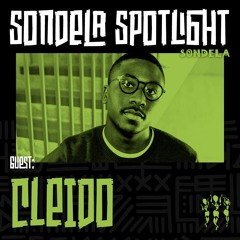 Sondela Spotlight 023 - CLEIDO