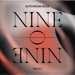 Dutchican Soul - Nine O Nine (Extended Mix)
