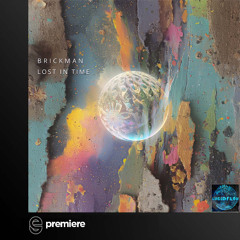 Premiere: Brickman - Higher Way - Lucidflow-Records