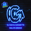 DJ Dan & Carabetta - Wally's Groove