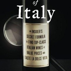 ❤pdf Hidden Gems of Italy: An Insider's Secret Formula To Find Top-Class Italian Wines At Value